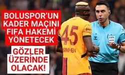 Boluspor’un kader maçını FIFA hakemi yönetecek gözler üzerinde olacak!