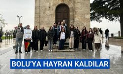 Bolu’ya hayran kaldılar