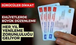 Ehliyetlerde Büyük Değişiklik: Her Yıl Yenileme Zorunluluğu Geliyor