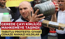 Gerede Çayı kirliliği mahkemeye taşındı: Cenaze namazıyla tepki