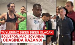 İzlerken tüyleriniz diken diken olacak! Boluspor, maçı soyunma odasında kazandı
