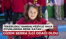 Özel gereksinimli Gizem Serra, tekerlekli sandalyesiyle halk oyunları ekibine dahil oldu