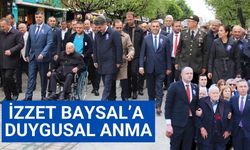 İzzet Baysal’a duygusal anma