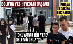 Bolu’da YKS heyecanı: Sınava alınmayan aday, “Okuyarak bir yere gelemiyoruz bu devirde”