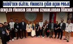 BAİBÜ’de dijital finansın geleceği: Gençler finansın sırlarını uzmanlardan dinledi!