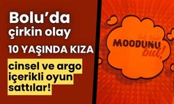 Bolu’da, 10 yaşındaki kıza, cinsel ve argo içerikli oyun sattılar