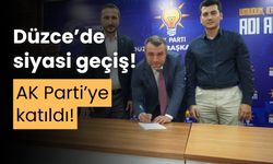 Düzce'de, Yeniden Refah Partili isim, AK Parti'ye katıldı