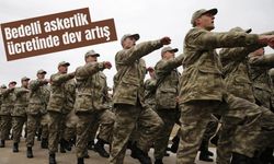 Bedelli askerlik ücretinde dev artış