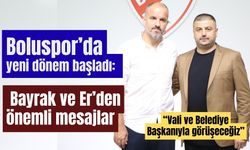Boluspor’da yeni dönem başladı: Bayrak ve Er’den önemli mesajlar