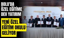 Bolu'da Özel Eğitim Uygulama Okulu İçin Protokol İmzalandı