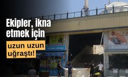 İntihar etmek isteyen şahsı, ekipler ikna yoluyla engelledi