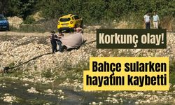 Korkunç olay! Bahçe sularken hayatını kaybetti