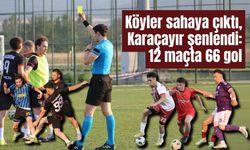 Köyler sahaya çıktı, Karaçayır şenlendi: 12 maçta 66 gol