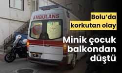 Bolu’da, balkondan düşen çocuk yaralandı