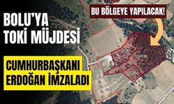 Bolu’da ki TOKİ Projeleri için ‘acele kamulaştırma’ kararı