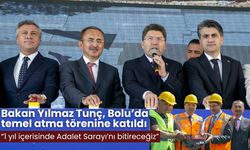 Bakan Yılmaz Tunç, Bolu’da temel atma törenine katıldı