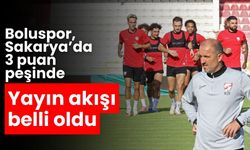 Boluspor, Sakarya’da 3 puan peşinde yayın akışı belli oldu