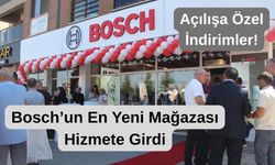 Bosch’un En Yeni Mağazası  Hizmete Girdi
