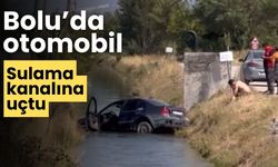 Bolu’da otomobil sulama kanalına uçtu