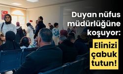Duyan nüfus müdürlüğüne koşuyor: yoğunluk arttı