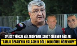Grand Kartal Otel davasında, Tanju Özcan ve Sedat Gülener'in akrabalığı gündeme geldi
