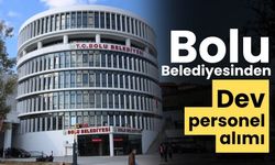 Bolu Belediyesi çok sayıda personel alacak!