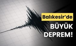 Balıkesir'de, 6.1 büyüklüğünde deprem meydana geldi