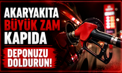 Akaryakıta büyük zam kapıda deponuzu doldurun!