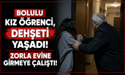 Bolulu kız öğrenci Sakarya’da paniği yaşadı