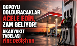 Depoyu dolduracaklar acele edin, zam geliyor! Akaryakıt tabelası yine değişiyor