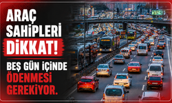 Araç sahipleri dikkat! Beş gün içinde ödenmesi gerekiyor. Kimler muaf, hangi araç sahibi ne kadar ödeyecek?
