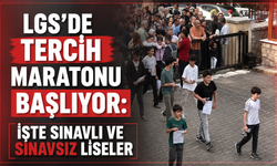 LGS Tercihleri Başladı! Hangi Liseler Sınavla, Hangileri Sınavsız Öğrenci Alacak?