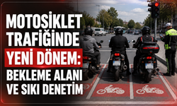 Motosiklet Trafiğinde Yeni Dönem: Bekleme Alanı ve Sıkı Denetim