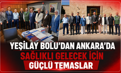 Yeşilay Bolu'dan Ankara'da Sağlıklı Gelecek İçin Güçlü Temaslar