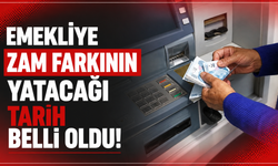 Emekliye zam farkının yatacağı tarih belli oldu!