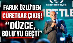Faruk Özlü'den cüretkar çıkış! "Düzce, Bolu'yu geçti"