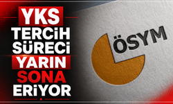 YKS tercih süreci yarın sona eriyor