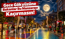 Gece Gökyüzüne Bakanlar Bu Manzarayı Kaçırmasın!