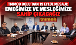 TMMOB Bolu’dan 19 Eylül mesajı: “emeğimize ve mesleğimize sahip çıkacağız”