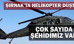 Şırnak’ta askeri helikopter düştü