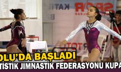 Artistik Jimnastik Federasyonu Kupası Bolu’da başladı