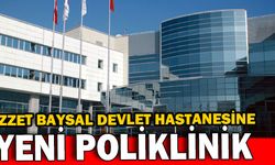 İzzet Baysal Devlet Hastanesine yeni poliklinik