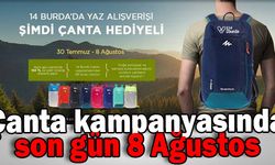 Çanta kampanyasında son gün 8 Ağustos