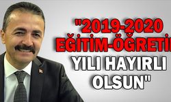 "2019-2020 EĞİTİM-ÖĞRETİM YILI HAYIRLI OLSUN" 