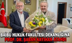 BAİBÜ HUKUK FAKÜLTESİ DEKANLIĞINA PROF. DR. ŞABAN KAYIHAN ATANDI