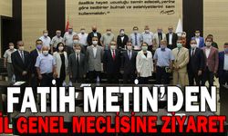 Fatih Metin’den İl Genel Meclisine ziyaret