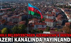 BOLU BELEDİYESİ’NDEN AZERBAYCAN’A DESTEK