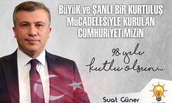 Ak Parti Bolu İl Başkanı Suat Güner'den 29 Ekim Cumhuriyet Bayramı Kutlama Mesajı