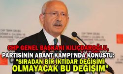 CHP GENEL BAŞKANI KILIÇDAROĞLU, PARTİSİNİN ABANT KAMPI'NDA KONUŞTU: