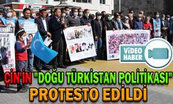 ÇİN'İN "DOĞU TÜRKİSTAN POLİTİKASI" PROTESTO EDİLDİ